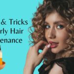 Tricks for Curly Hair Maintenance